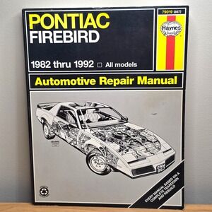 Haynes Automotive Repair Manual Pontiac Firebird 1982 Thru 1992 All Models 79019
